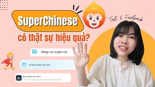 SuperChinese có thật sự hiệu quả? | Trải nghiệm chi tiết các tính năng của App | changharii screenshot 5