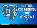 How to Install and Setup PostgreSQL on Windows 10