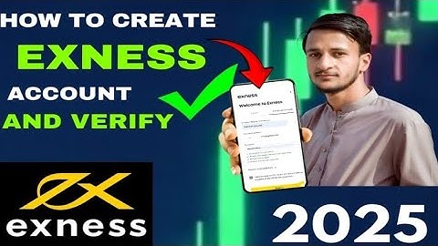 How To Create Exness Account & Verify | Exness Trading Account Kaise Banaye | Exness Full guide 2025