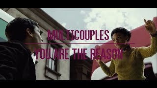 Multicouples // You Are The Reason