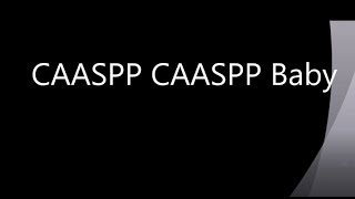 CAASPP CAASPP Baby Rap Video