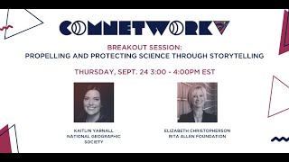 Propelling and Protecting Science through Storytelling