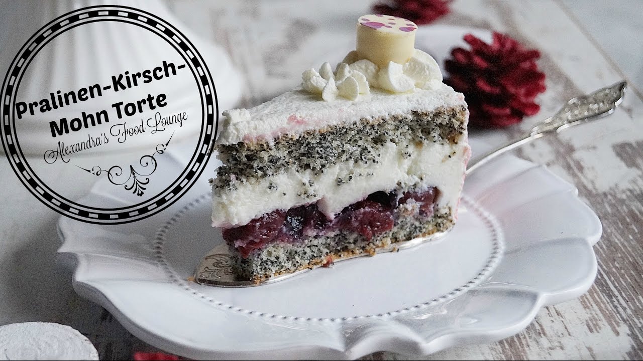 Pralinen-Kirsch-Mohn Torte - YouTube