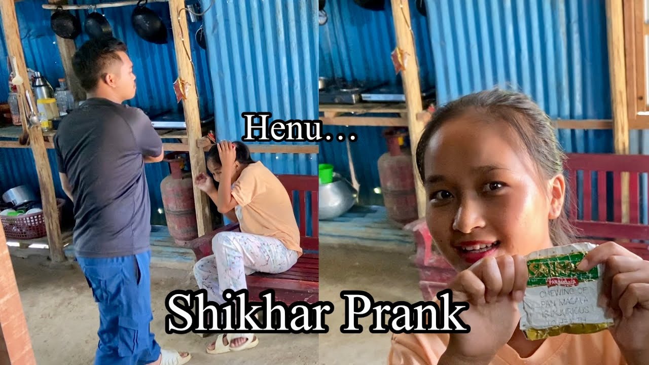 Kajipan Amah Pen Shikhar Kaneh ding|Prank Gone Wrong😢🥺