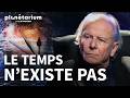 Le temps existe-t-il vraiment ? Marc Lachièze-Rey répond