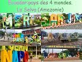 Ecuador, pays des 4 mondes: l'Amazonie. 5 jours à Cuyabeno