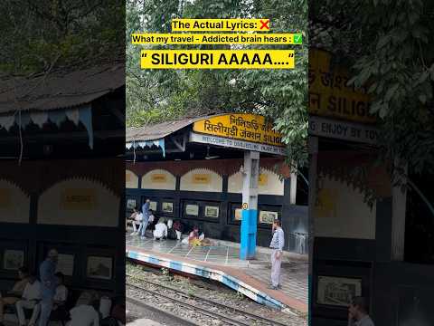 What my travel - Addicted brain hears “SILIGURI AAAA” #siliguri #travel #northbengal #tour #railway