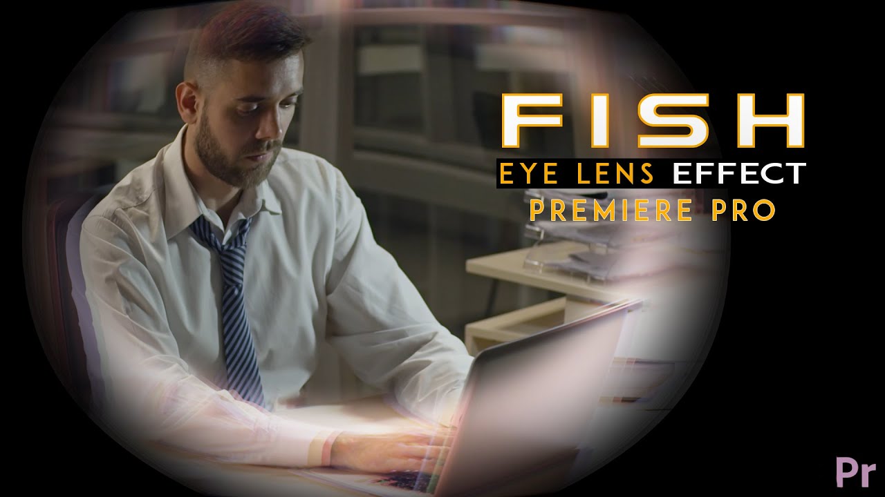 Creating a Fish Eye Lens Effect in Adobe Premiere Pro 2023 in Urdu/Hindi YouTube