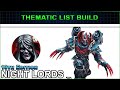 The Night Lords COMETH - Thematic List Build - 10th Edition Warhammer 40k