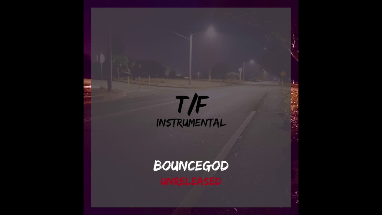 BounceGOD UNRELEASED: True or False