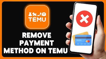 How To Remove Payment Method From Temu 2024 | Delete Saved Payment Information From Temu App