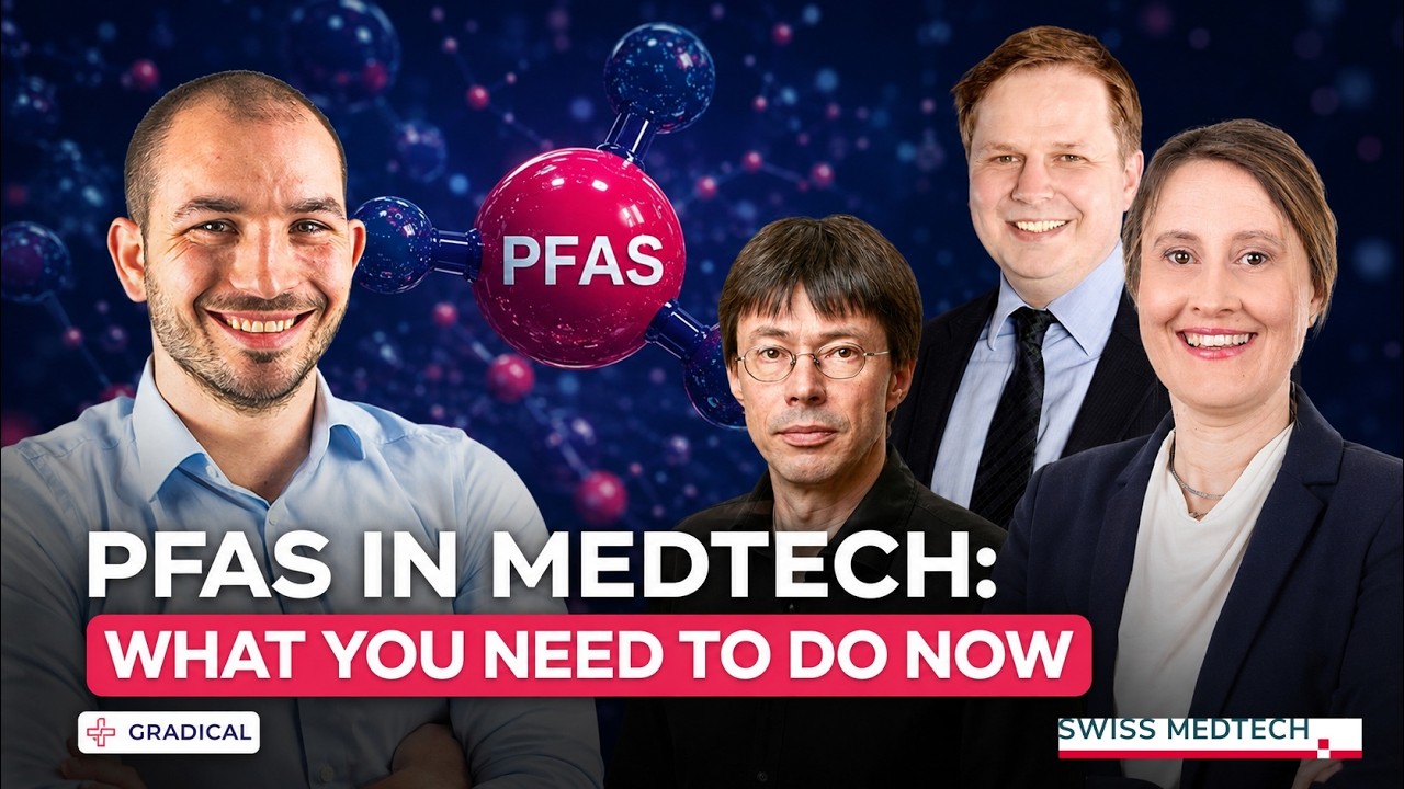 PFAS in MedTech: What You Need to Do Now! co-hosted by Swiss Medtech