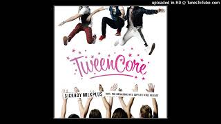 Sickboy Milkplus - Tweencore VIII [2014]