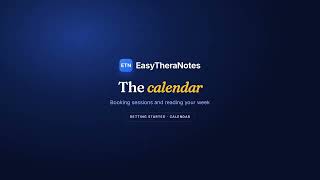 Booking Sessions in EasyTheraNotes — The Calendar, End to End
