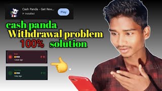 Cash panda today self earning app | Cash Panda withdrawal problem | Today Earning app screenshot 3