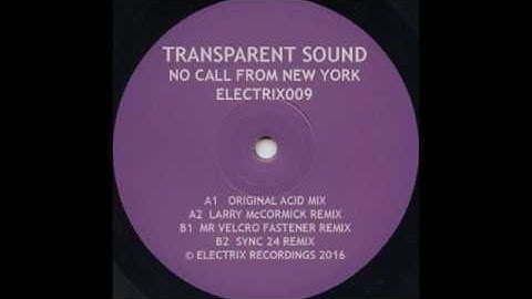 Transparent Sound - No call from New York Sync 24 Remix