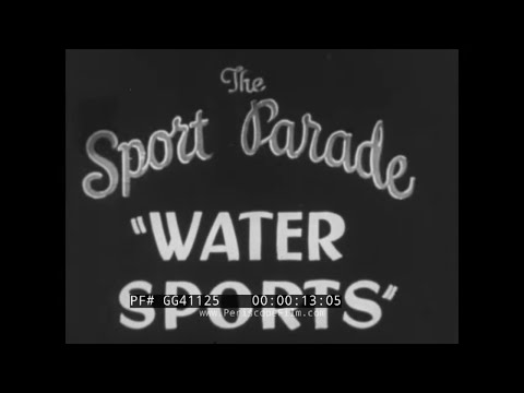 "THE SPORTS PARADE / WATER SPORTS" 1940 CASTLE FILM NEWSREEL YACHT RACING FEMALE CREW GG41125