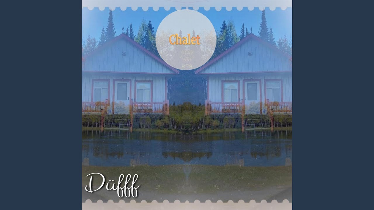 Watch Chalet on YouTube Watch Chalet on YouTube
