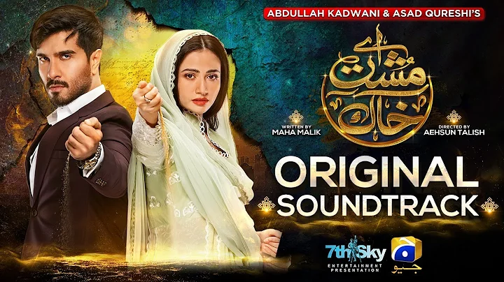 Aye Musht-e-Khaak | Full OST | Shani Arshad | Yash...