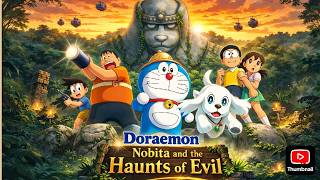 Doraemon : Nobita and the Haunts of Evil Full Movie in Hindi