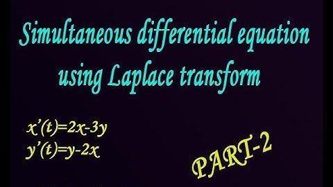 Simultaneous differential equation using Laplace transform problem by easy maths easy tricks(PART-2)