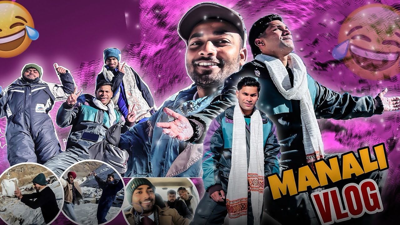 Manali vlog // Full masti 😂