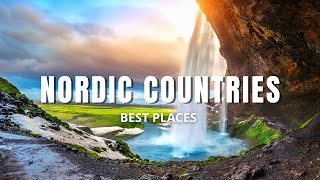 Nordic Countries Best Places | 4K