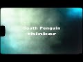 South Penguin - thinker (Official Music Video)