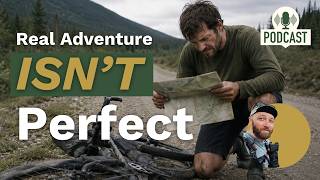 The Uncomfortable Truth About Travel and Adventure