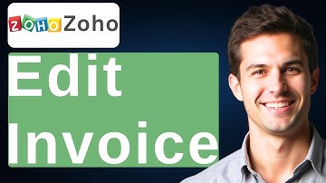 How To Edit Zoho Books Invoice [2025 Guide]