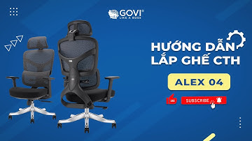 Video hướng dẫn lắp đặt ghế văn phòng Govi Alex 04 - Ghế công thái học | Nội thất Govi