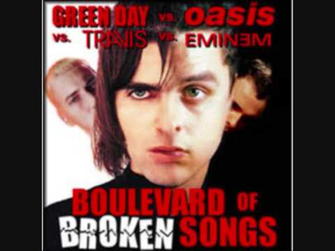 Green Day VS Oasis Boulevard of Broken Songs (Remix/MashUp)