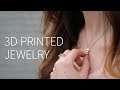 3D printed metal jewelry (+unboxing)