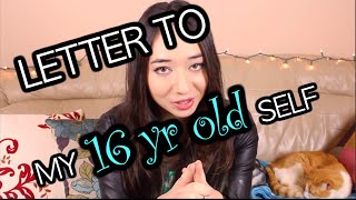LETTER TO MY 16 YEAR OLD SELF | Mindy Braasch