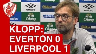 Everton 0-1 Liverpool: Jurgen Klopp's post-match press conference