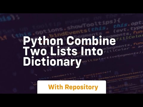 python combine two lists into dictionary