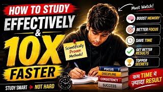 How to study effectively and 10X Faster | Study like a topper