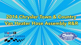 2014 Chrysler Town & Country Van Heater Hose Assembly R&R