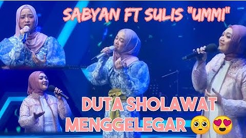 Duta sholawat menggelegar!!! Nissa sabyan Ft Sulis "UMMI" merinding bukan main🥺