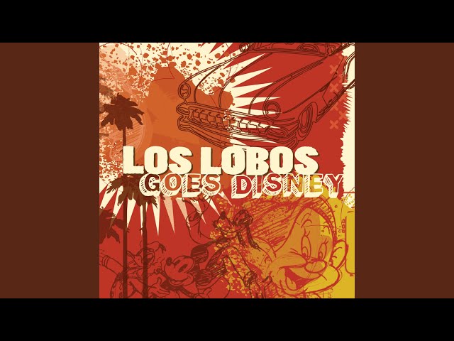 Los Lobos - Wish Upon A Star / It's A Small World