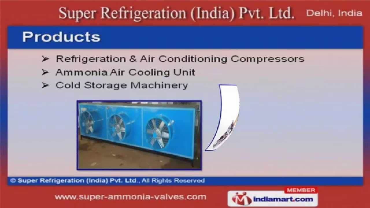 Refrigeration Equipment by Super Refrigeration (India) Pvt. Ltd, New