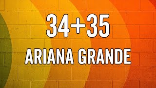 Ariana Grande - 34+35 (Lyric Video)