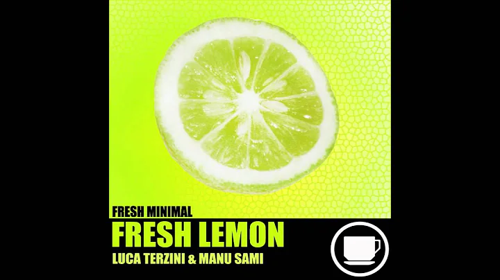 [MCR022X] Luca Terzini, Manu Sami - Fresh Lemon