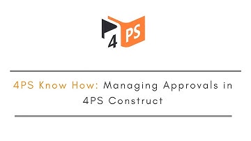 4PS Know How: Managing Approvals
