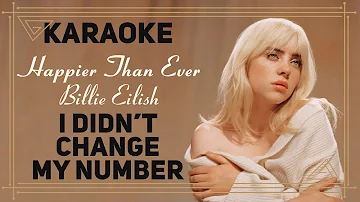 Billie Eilish [#KARAOKE] I Didn't Change My Number