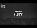 Kash Doll Ridin Lyrics mp3