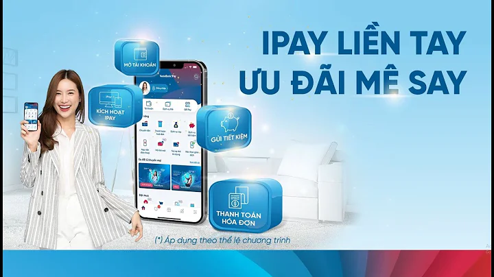 iPay liền tay - Ưu đãi mê say