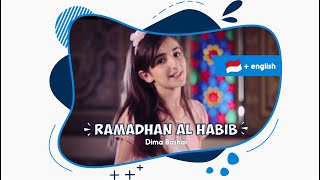 Ramadhan Al Habib | رمضان الحبيب - Dima Bashar