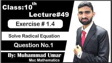 lecture#49 Ex 1.4 Question No.1 Class 10 by Muhammad Umar | Solution of Mathematics