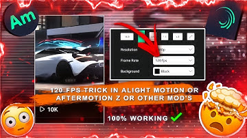 How To Get 120 Fps In Alight Motion Or Any Other Alight mod [ Tutorial ]😳💯✅️ #tutorial #120fps